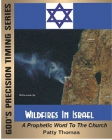 Wildfires In Israel